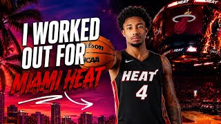 I Worked Out For The Miami Heat!
