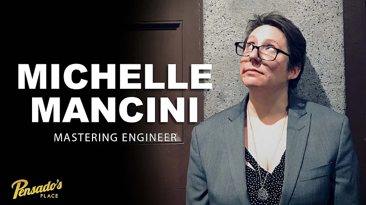 Mastering Engineer, Michelle Mancini - Pensado's P...