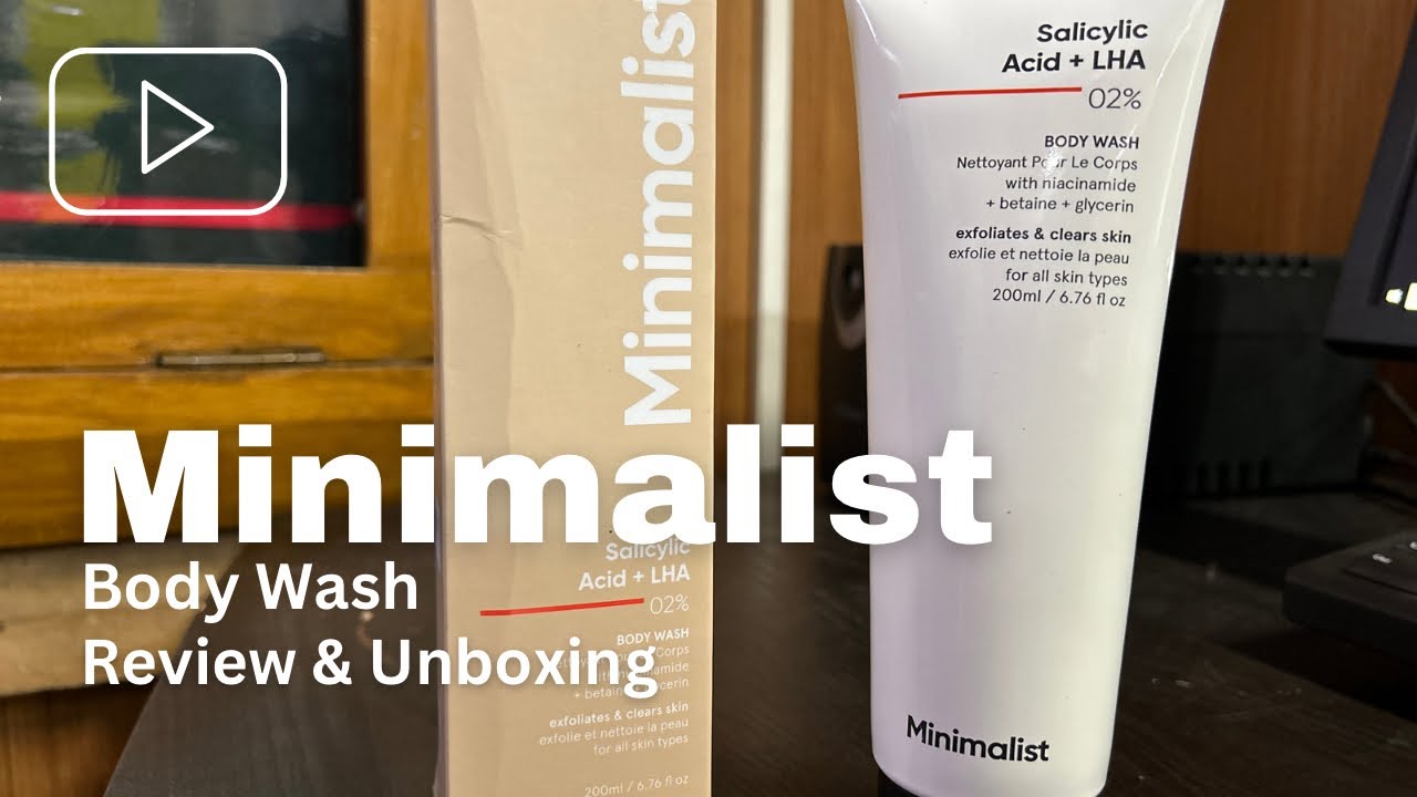 Minimalist 2 Salicylic Acid Body Wash for Acne prone Skin Unboxing