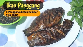 Cara Bakar Ikan Tanpa Alat Pemanggang Khusus + resep bumbu ikan bakar