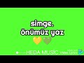 Simge. Önümüz yaz şarkısı Lyrics.  Abone ol like at.