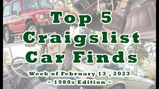 Top 5 Craigslist Cars - Week of Feb 13, 2023 - 1980s Edition!