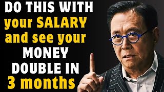 When you receive your SALARY, DO THIS and BECOME RICH in 3 MONTHS (part 2) - Robert Kiyosaki.