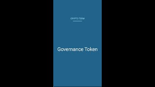 What is a Governance Token? | Crypto Terms Explained