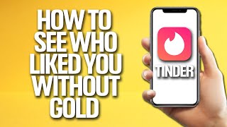 How To See Who Liked You Without Gold On Tinder Tutorial screenshot 3