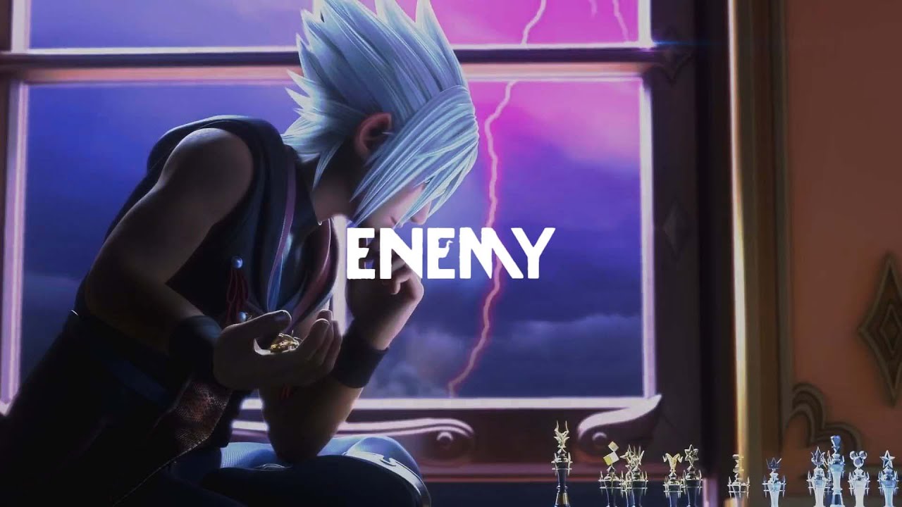 KINGDOM HEARTS 「AMV」 ENEMY