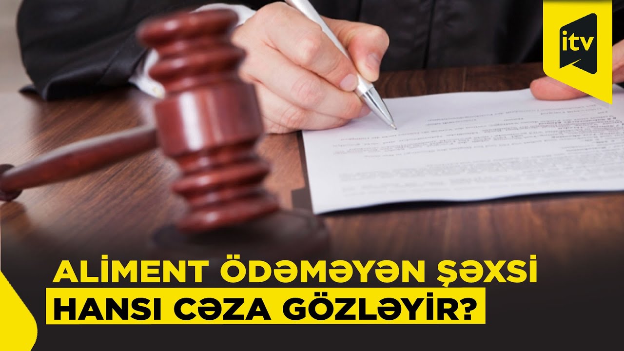 Aliment ödəməyən valideyn cinayət məsuliyyətinə cəlb oluna bilər
