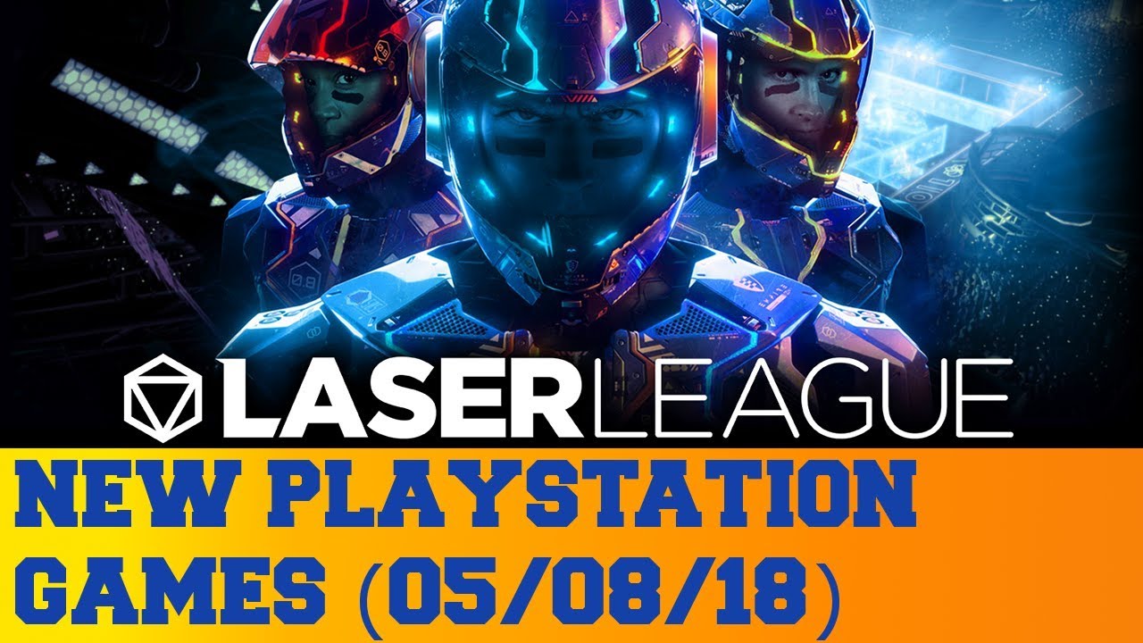 New PlayStation Games for May 8th 2018 YouTube