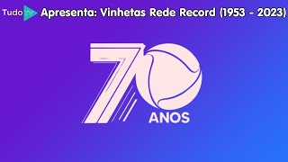 [1ª At] Cronologia #146: Vinhetas Rede Record (1953 - 2023)