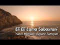 Ели, Ели лама сабахтани / Strana Rohani - Yakov Mstoyan, Gayane Tamoyan / Eli Eli Lama Sabaxtani