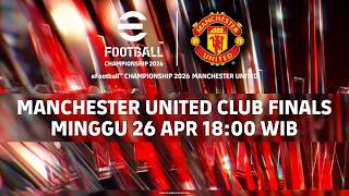 eFootball™ Championship 2026 | Manchester United Club Finals | Stream B