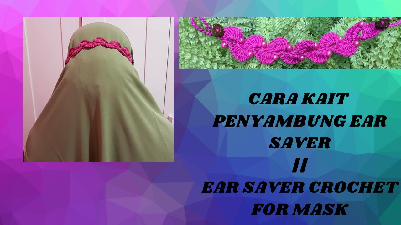 Cara Kait Penyambung Ear saver // Ear Saver Crochet For Mask