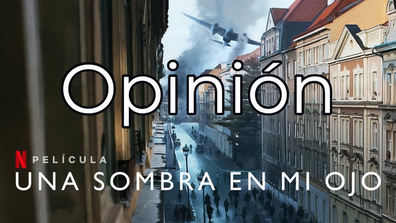 UNA SOMBRA EN MI OJO (NETFLIX) Reseña y Opinión - YouTube