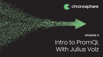 Intro to PromQL with Julius Volz