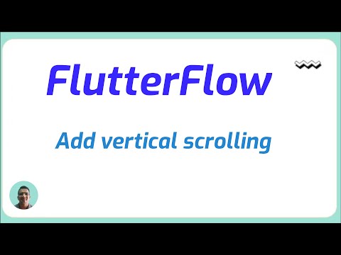 Flutterflow vertical scrolling