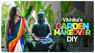 Dream Garden Makeover | DIY |  Vithika Sheru |