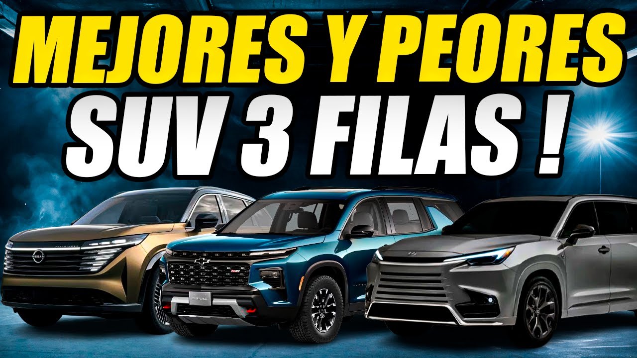 3 Mejores y 4 Peores SUV 3 FILAS ➜ según CONSUMER REPORTS 2026