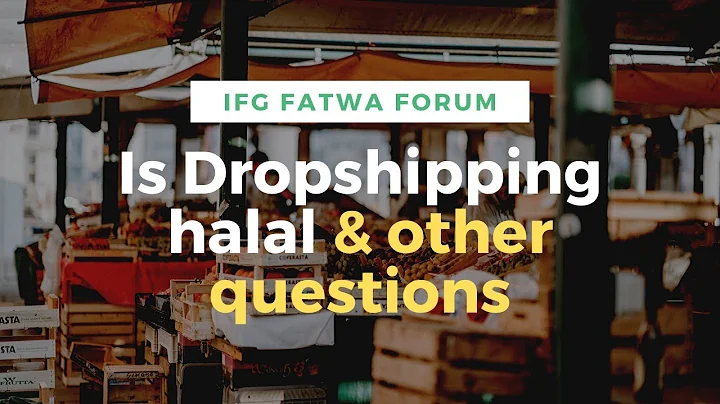 Exploring the Ethics of Dropshipping in Islam