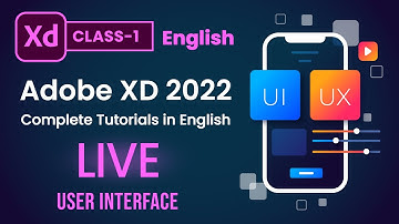 Free Adobe XD Tutorial User Experience Design for Beginners in English- Live Class 01