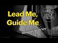 Lead Me, Guide Me - PIANO and LYRICS