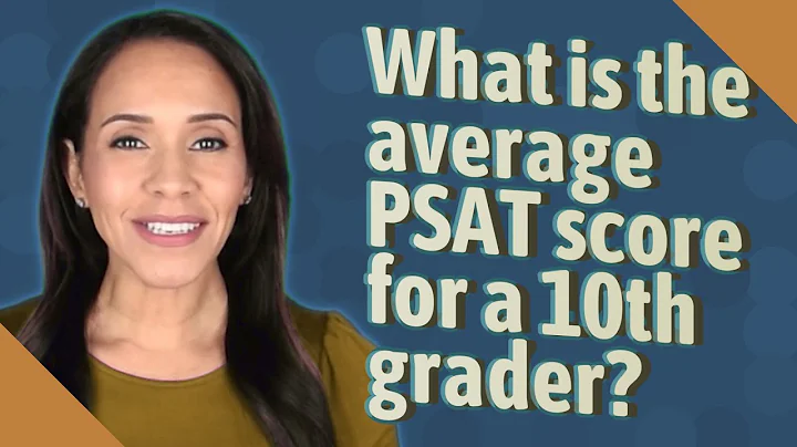 What is the average PSAT score for a 10th grader?