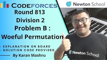 Codeforces Round 813 Div 2 | Problem B : Woeful Permutation Solution | In Hindi | Editorial | Coding