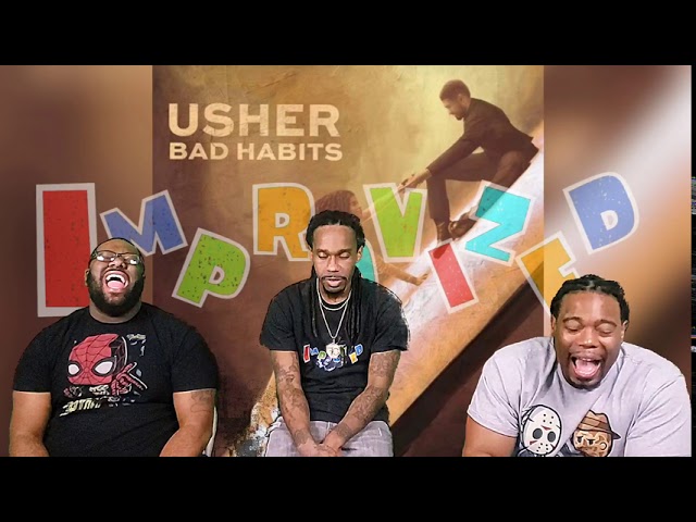 improvized: Usher "Bad Habits" (Reaction)
