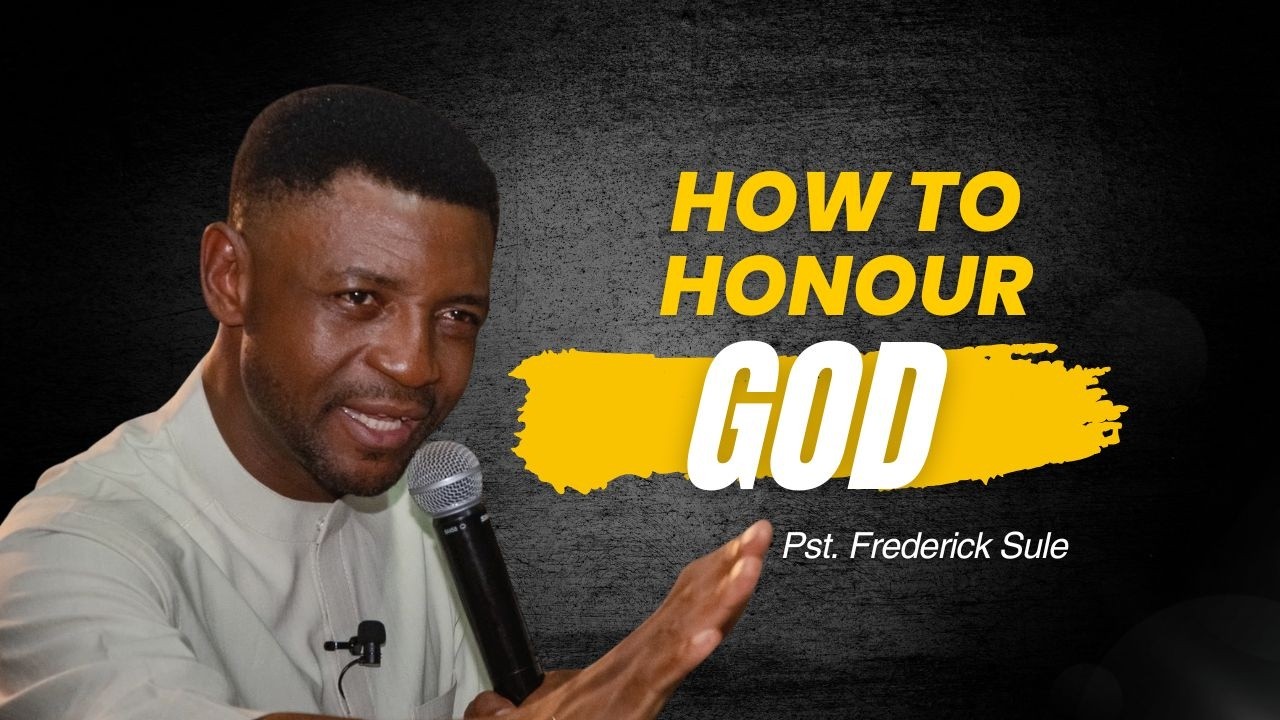 HOW TO HONOUR GOD