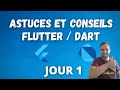 Dart & Flutter Tips: Jour 1 🚀