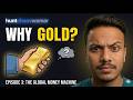 Why Gold Became Money The Truth Explained