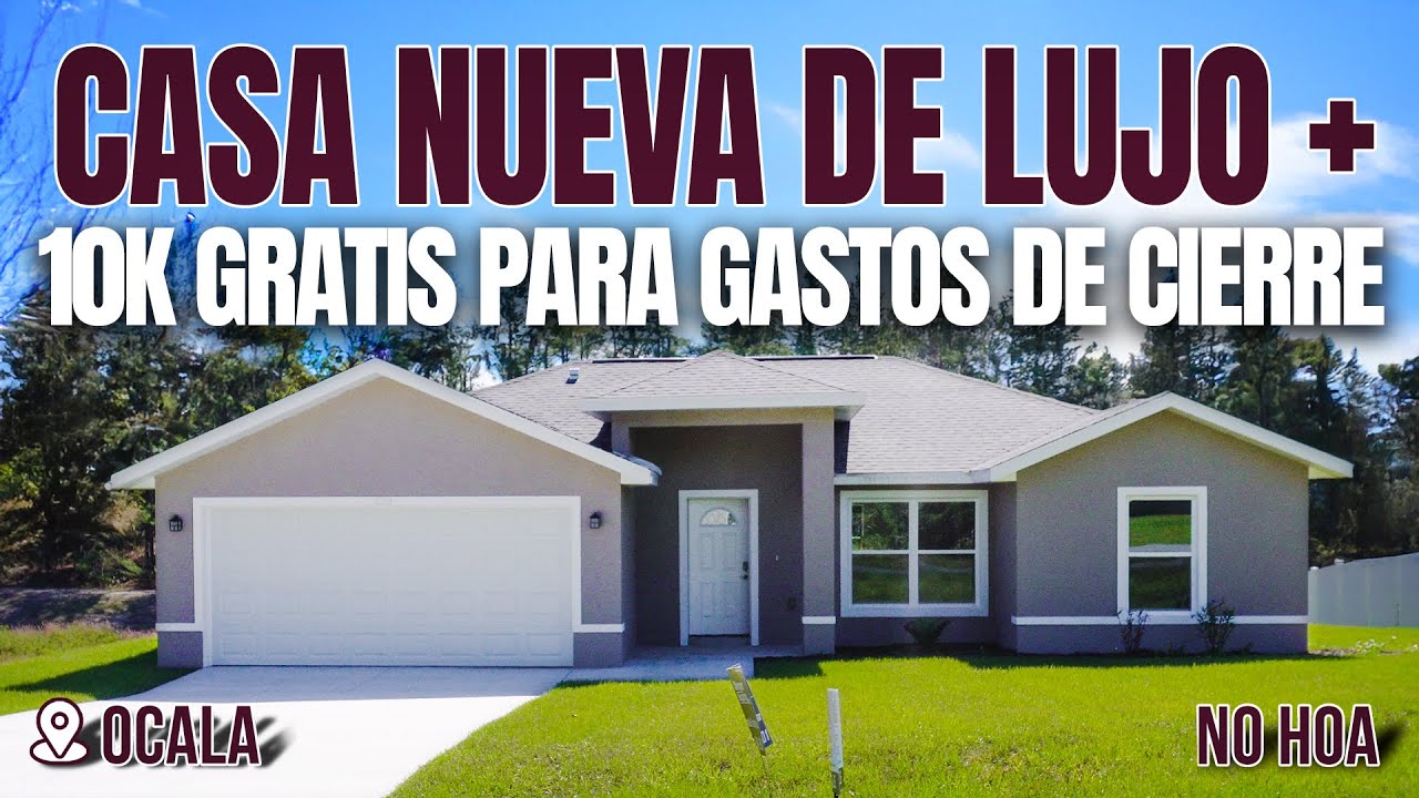 Casa nueva con ACABADOS DE LUJO por solo $10,100 de downpayment + $10K de regalo - Ocala FL