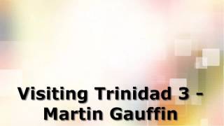 Visiting Trinidad 3 - Martin Gauffin (Musica sin Copyright)