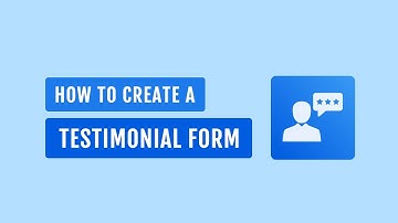 Real Testimonials Pro - How to Create a Testimonial Form