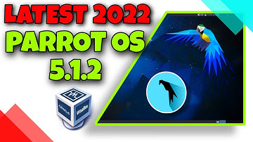 PARROT OS 5.1.2( ELECTRO ARA ) | INSTALLATION | VIRTUALBOX