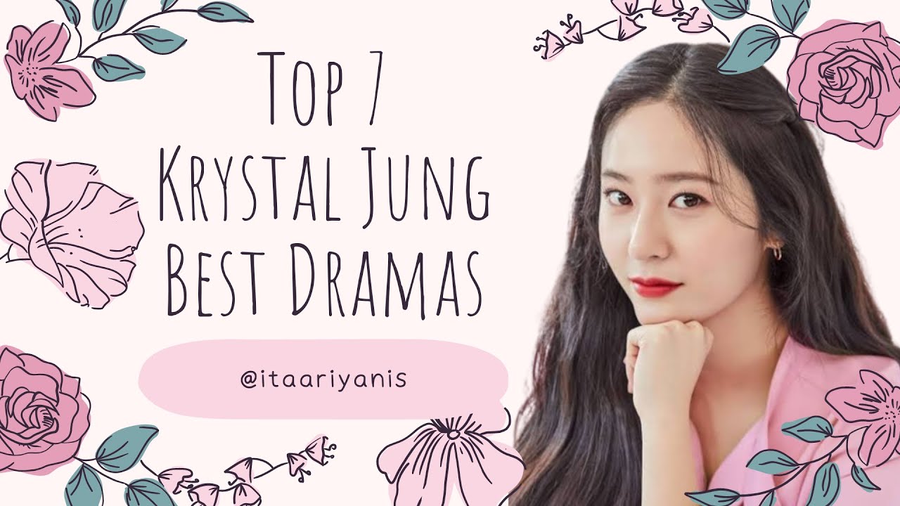 Top 7 Krystal Jung best Dramas - YouTube