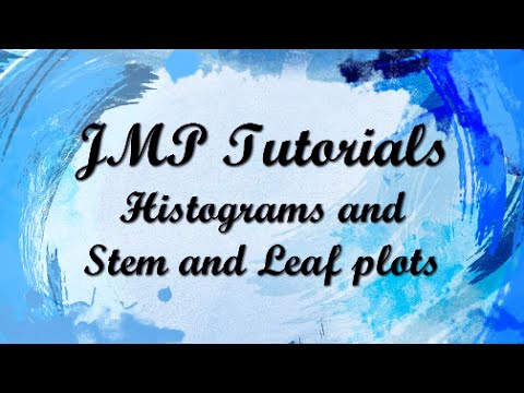 JMP Tutorials - Histograms and Steam and Leaf Plots