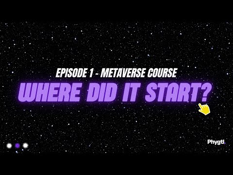 METAVERSE - Where did it start?