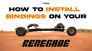 HOW TO INSTALL RENEGADE BINDINGS | EVOLVE