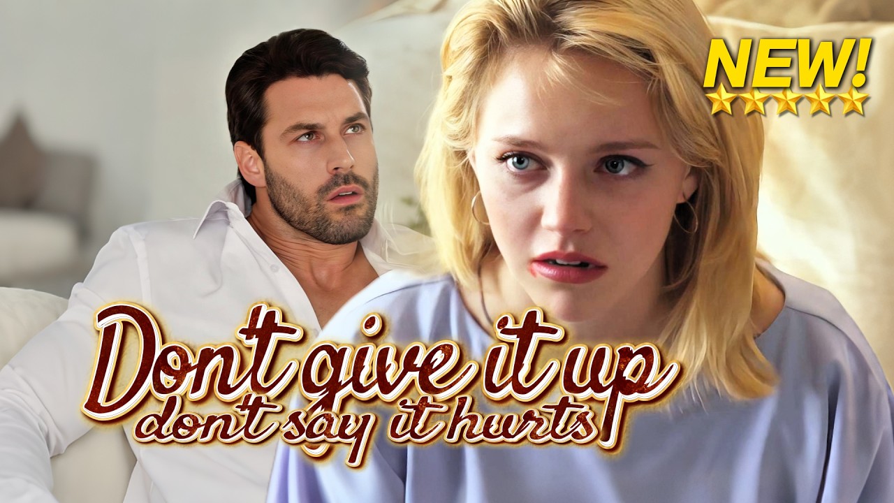 [NEW drama🎀] Don't give it up, don't say it hurts |