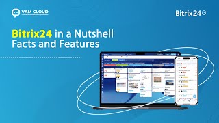 Bitrix24 in a Nutshell  Facts and Features