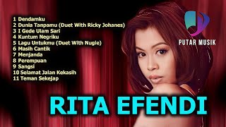 PUTAR MUSIK - ALBUM KENANGAN RITA EFENDI