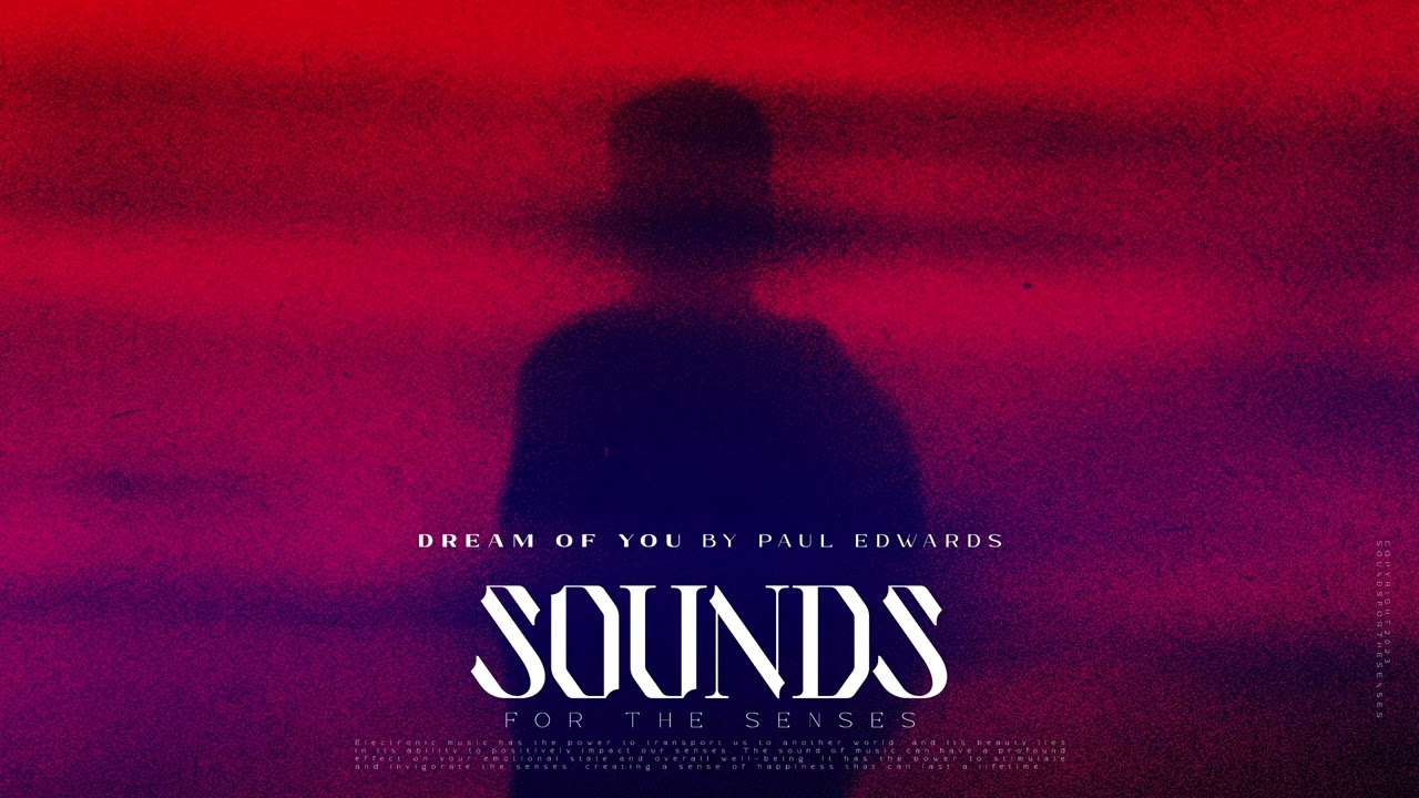 Paul Edwards - Dream Of You