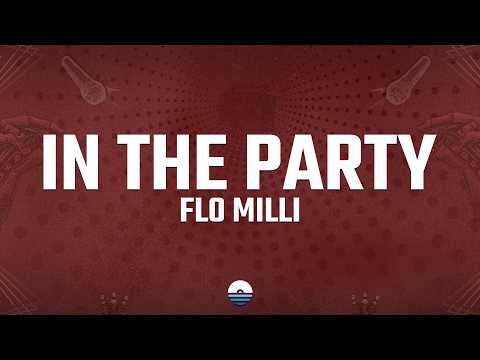 Flo Milli - In The Party (Lyrics)