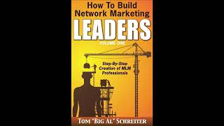 HOW TO BUILD NETWORK MARKETING LEADERS (FULL)