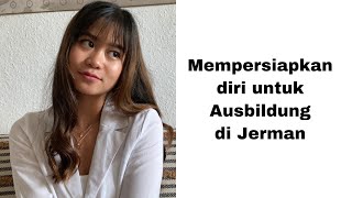 10 ALASAN KENAPA HARUS AUPAIR / FSJ DULU SEBELUM MEMULAI AUSBILDUNG DI JERMAN