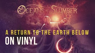 Oceans of Slumber - A Return to the Earth Below - Vinyl Edition