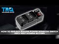 How to Replace Master Power Window Switch 2003-2007 Honda Accord