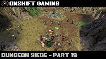 Dungeon Siege - Part 19 - Fortress Kroth