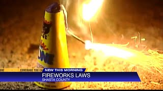 Cal Fire cracking down on illegal fireworks in Shasta County as Fourth of July approaches