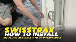 How to Install Swisstrax in the Garage